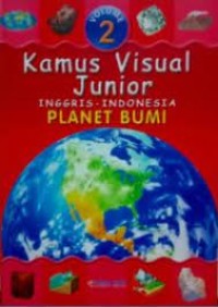 Kamus Visual Junior Inggris-Indonesia Planet Bumi