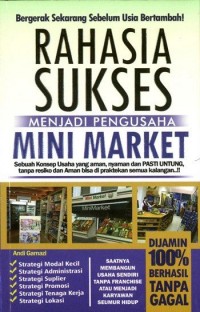 Rahasia Sukses Menjadi Pengusaha Mini Market