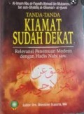Tanda-Tanda Kiamat Sudah Dekat : Relevansi Penemuan Modern dengan Hadis Nabi saw.