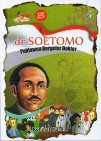 dr Soetomo Pahlawan Bergelar Dokter